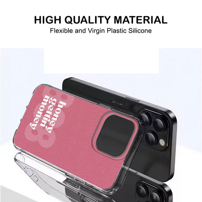 Honey Gettin Money Phone Case