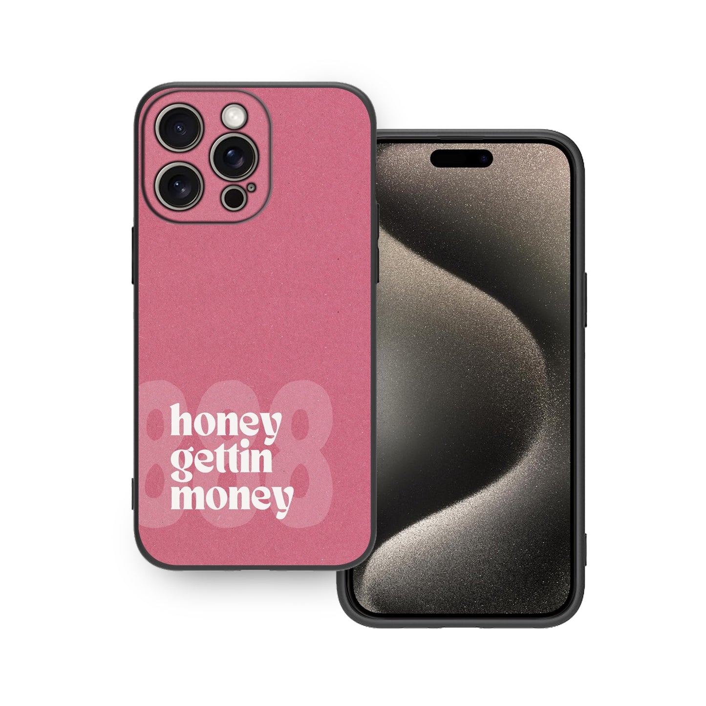 Honey Gettin Money Phone Case
