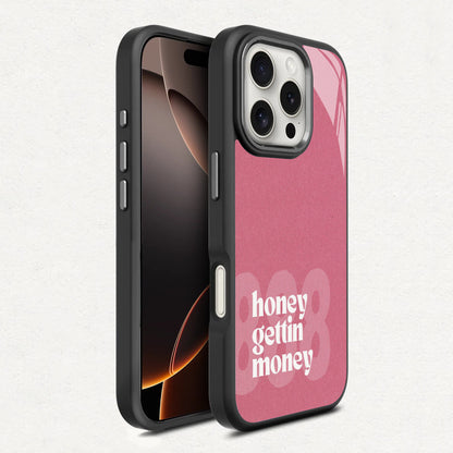 Honey Gettin Money Phone Case