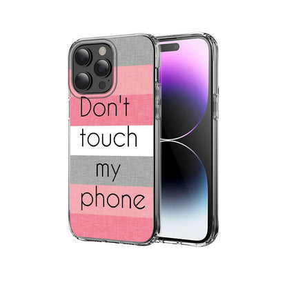 Don't Touch My Phone 🚫📱 Phone Case