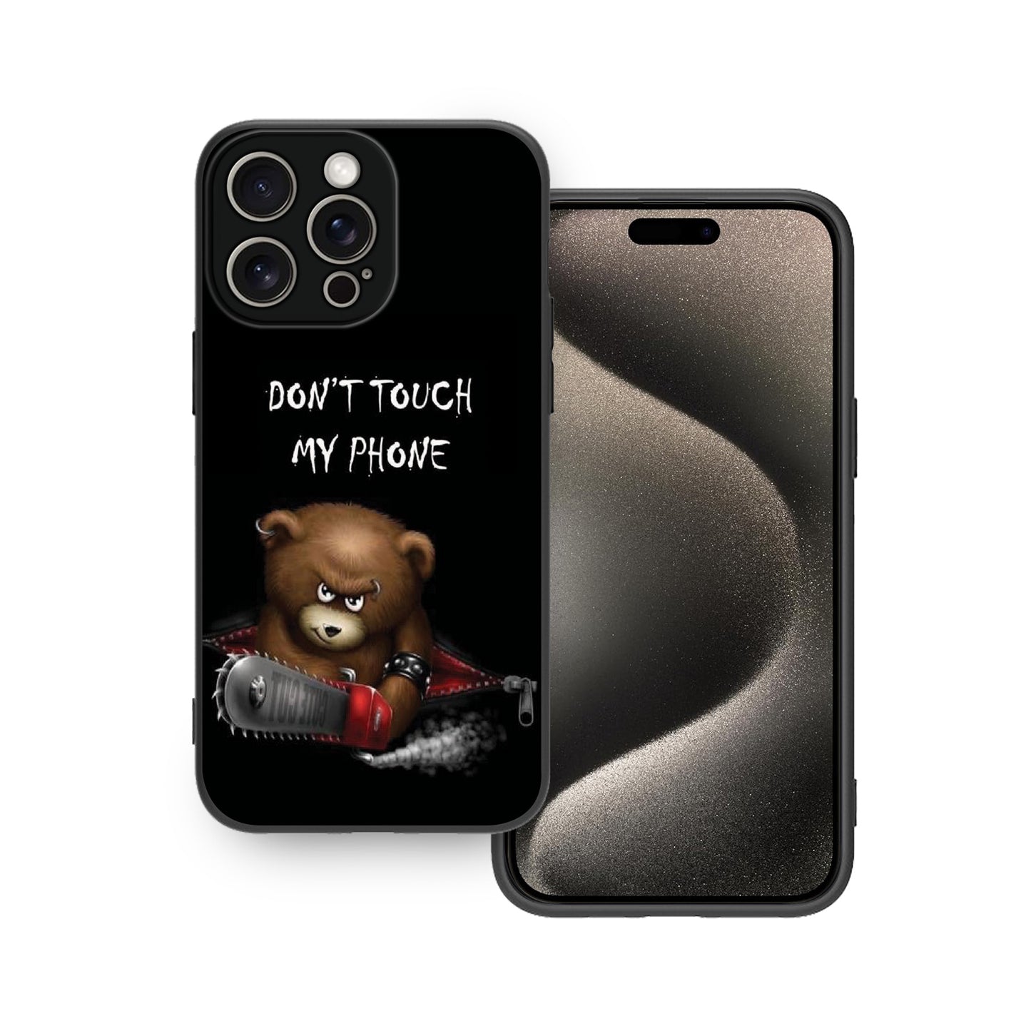 Don't Touch My Phone 🚫📵 Phone Case