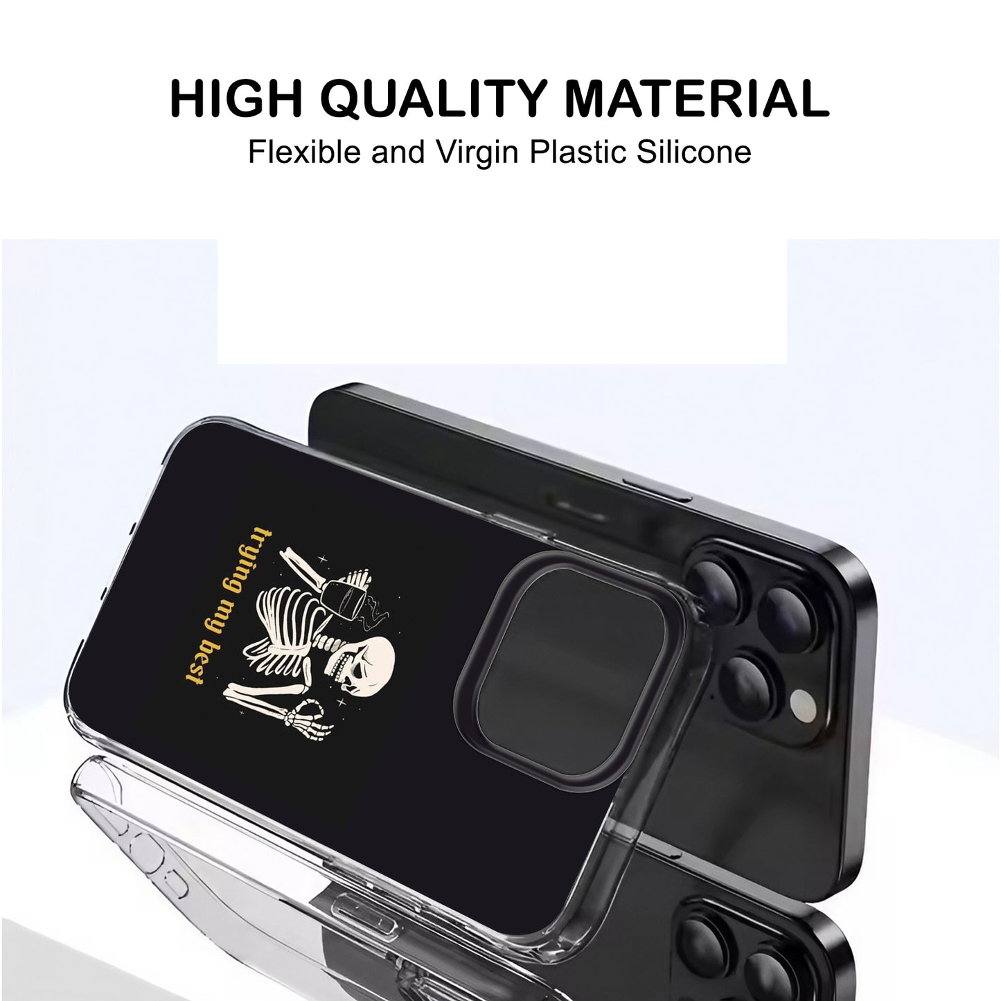 Trying My Best ☠️✨ Skeleton Phone Case