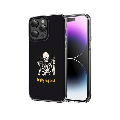 Trying My Best ☠️✨ Skeleton Phone Case